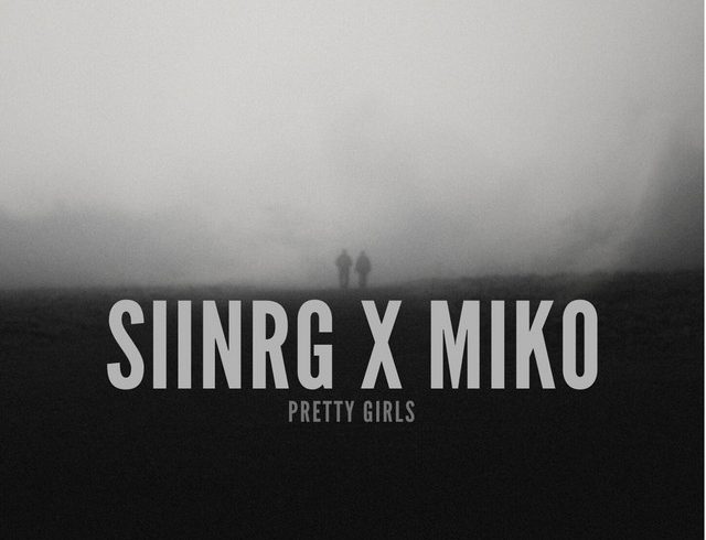 SIINRG & MIKO Debut Electrifying New Single “Pretty Girls”