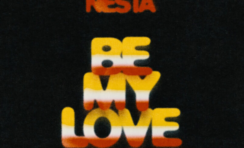 NESTA Delivers Sultry New Single “Be My Love”