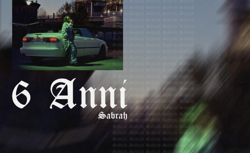 SABRAH Presents An Urban R&B Anthem “6 ANNI”