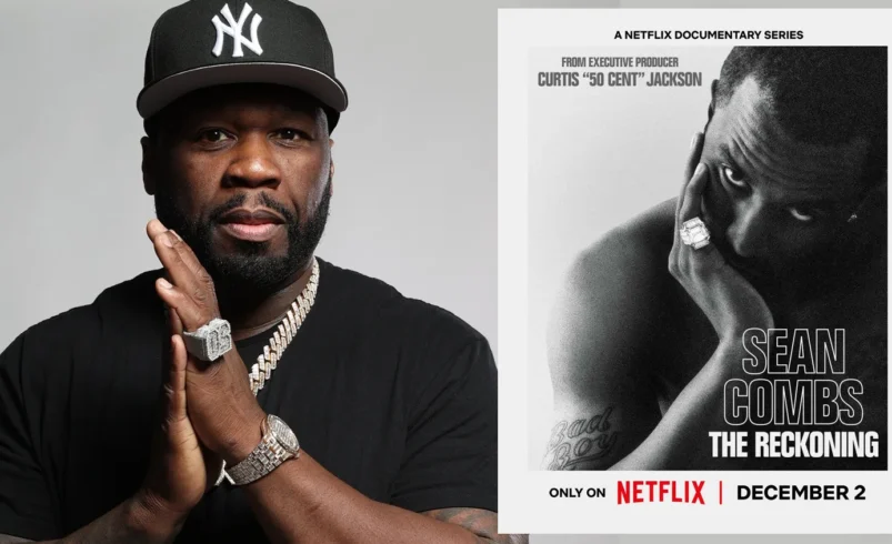 10 Things We Learned About From 50 Cent’s ‘Sean Combs: The Reckoning’ Diddy Documentary