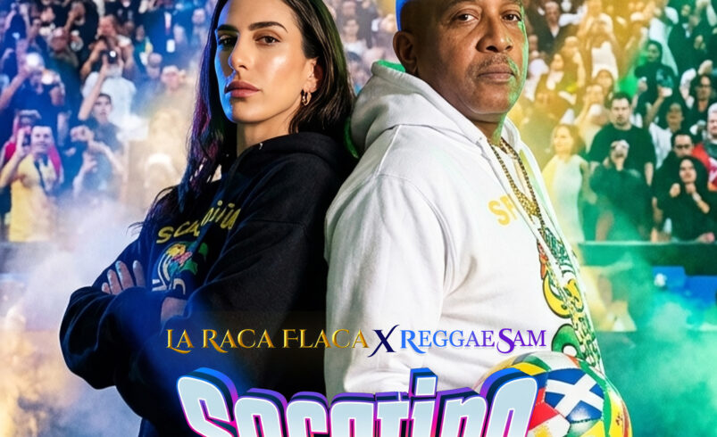 La Raca Flaca and Reggae Sam Bring Football Fever to “Socatina Mundial”