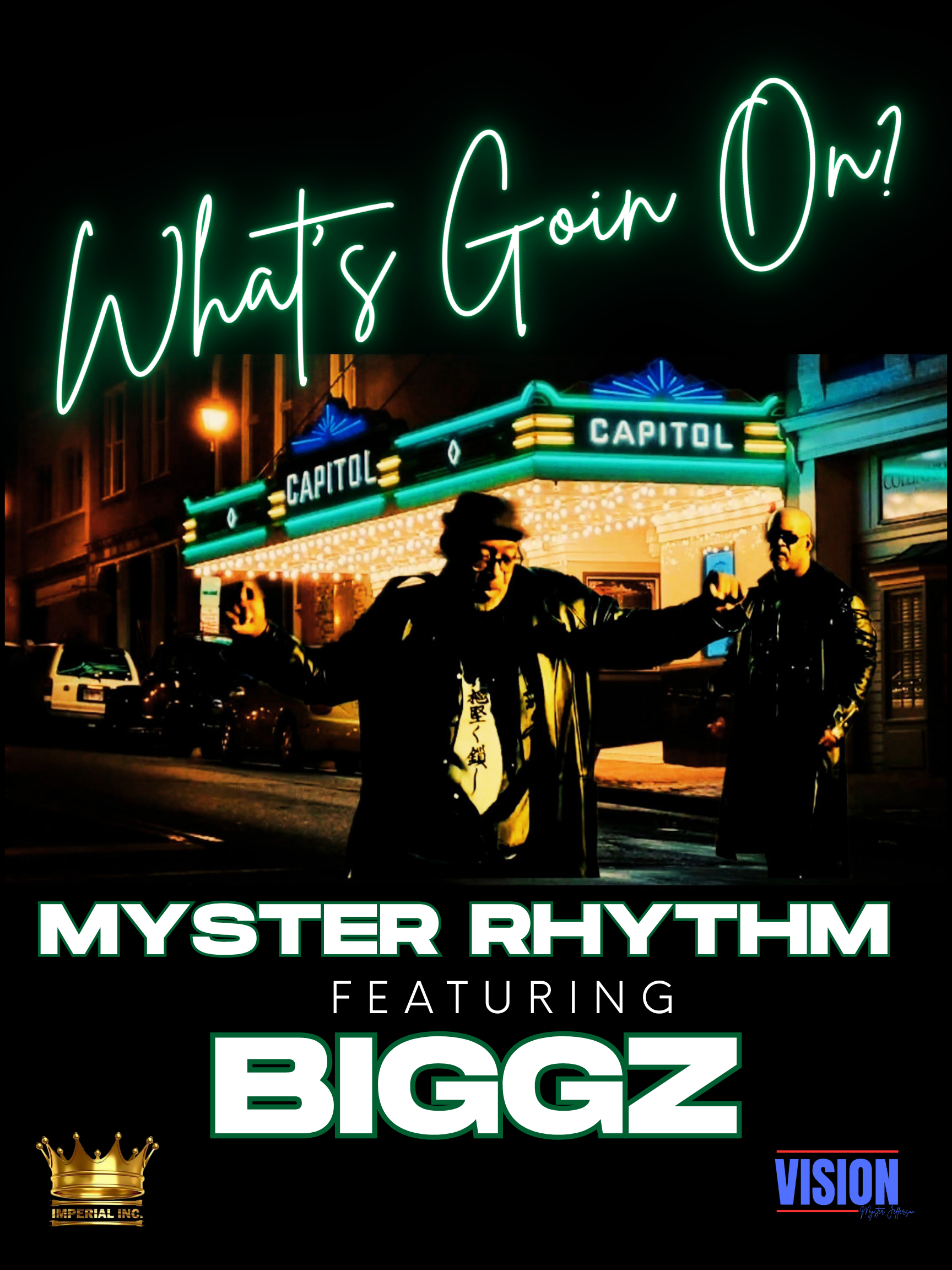 Myster Rhythm and Biggz Bring Smooth Hip-Hop Energy to “What’s Goin On”